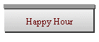 Happy Hour